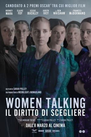  Per la Festa della Donna al Cinema Tabarin il film evento “Women talking” tratto da una storia vera