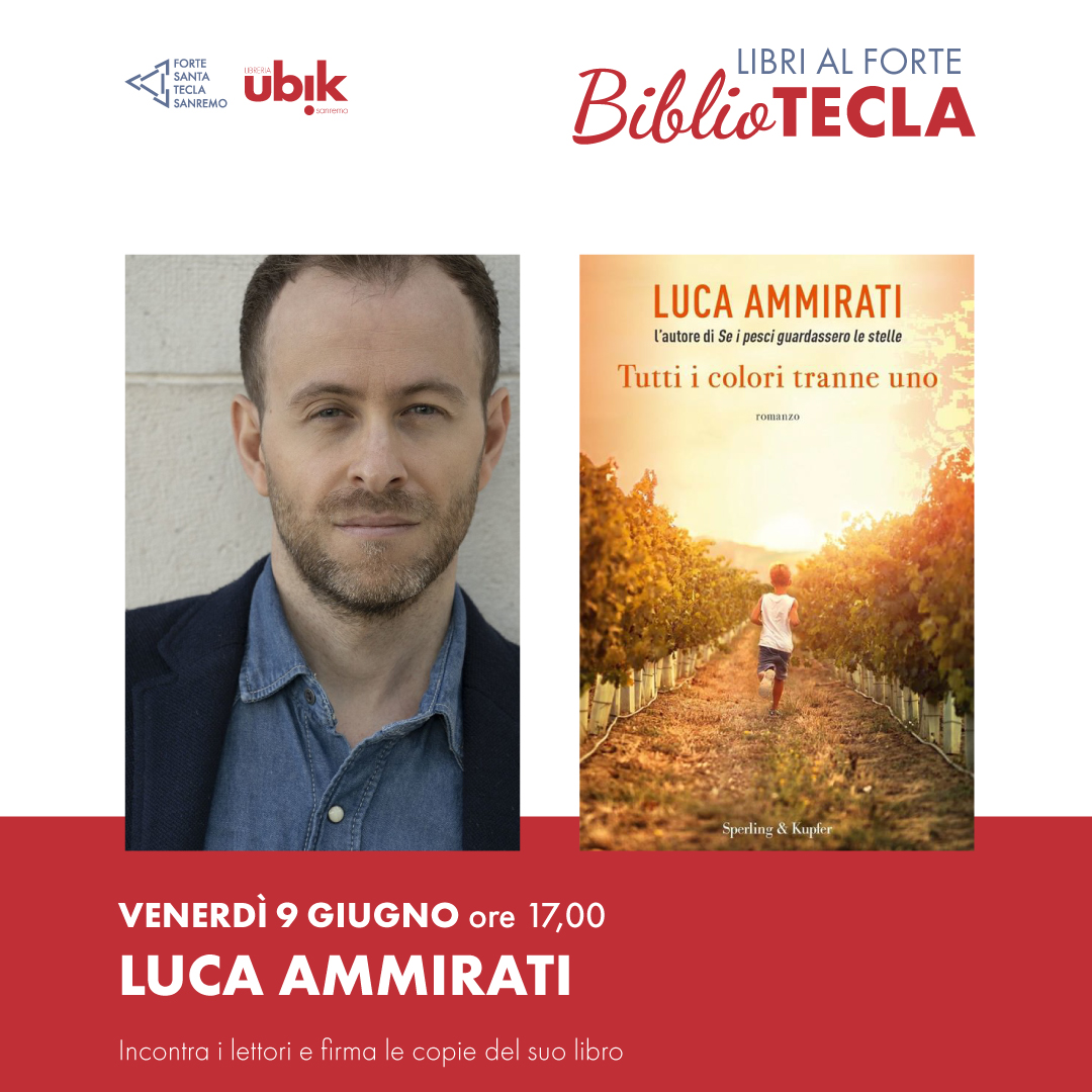 Sanremo, Forte Santa Tecla: ospite Luca Ammirati l’8 giugno con il suo ultimo libro